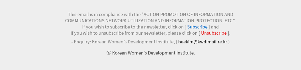 Enquiry: Korean Women’s Development Institute, ( heekim@kwdimail.re.kr )