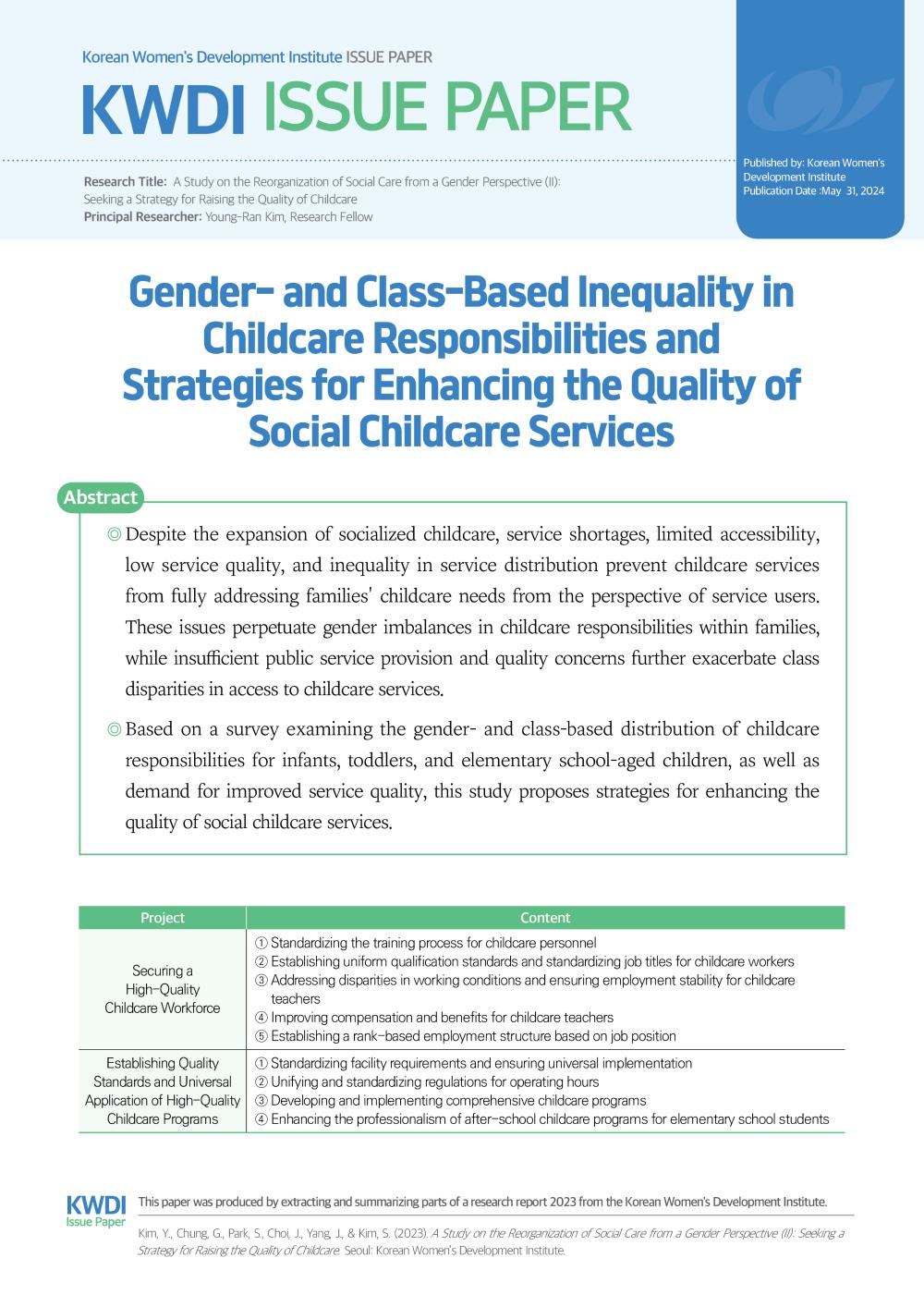 [Issue Paper] Gender- and Class-Based Inequality in Childcare Responsibilities and Strategies for Enhancing the Quality of Social Childcare Services (Principal Researcher: Young-Ran Kim, Reserach Fellow)